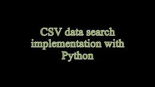 CSV File Read and search data with c Shell Script Python
