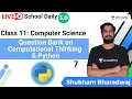 Class 11 Question Bank Computational Thinking Python-7 Let s crack Python Shubham Bharadwaj