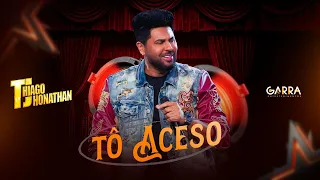 Thiago Jhonathan - Tô Aceso (Video Oficial)