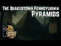 THE MIDNIGHT REPORT - The Quakertown Pennsylvania Pyramids