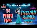 Download Lagu Indian Remix Stylz By DJ Nayeem