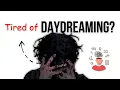 Download Lagu How to STOP Daydreaming from RUINING your focus and progress