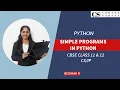 SIMPLE PROGRAMS IN PYTHON - PART 1