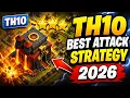 TH10 Best Attack Strategy 2026 Easy 3 Star Attack Clash of Clans