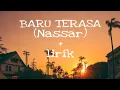 Download Lagu Baru terasa + lirik (Nassar)