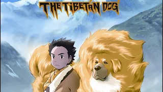 انمي مترجم الكلب التبتي The Tibetan Dog 