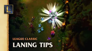 Laning Tips and Tricks | League of Legends Classic