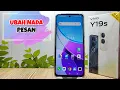 Download Lagu Cara Mengubah Nada Pesan Di Hp Vivo Y19s
