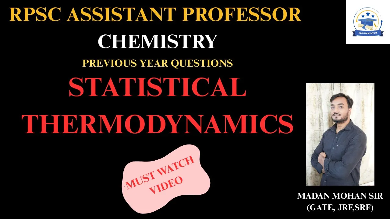 RPSC Assistant Professor Chemistry| Previous year questions| Statistical Thermodynamics | RPSC UPGDC