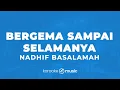 Bergema Sampai Selamanya - Nadhif Basalamah (KARAOKE VERSION)