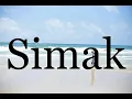 Download Lagu How To Pronounce Simak🌈🌈🌈🌈🌈🌈Pronunciation Of Simak