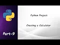 Python Tutorial Creating a Calculator In