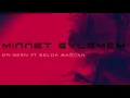 ER-SEEN ft Selda Bağcan - Minnet Eylemem [DBS55EE]