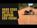 6 Dicas que Você Precisa Saber Antes de Comprar uma Virago 250