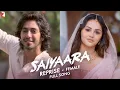 Download Lagu Saiyaara Reprise - Female | Full Song | Ahaan, Aneet | Tanishk, Faheem, Arslan | Shreya | Irshad