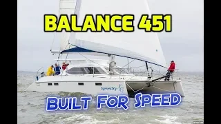 Balance 451. Catamaran built for speed with the comforts of home.