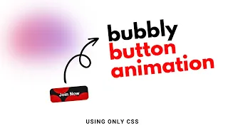 Trending Bubble Button Hover Animation Button Using CSS