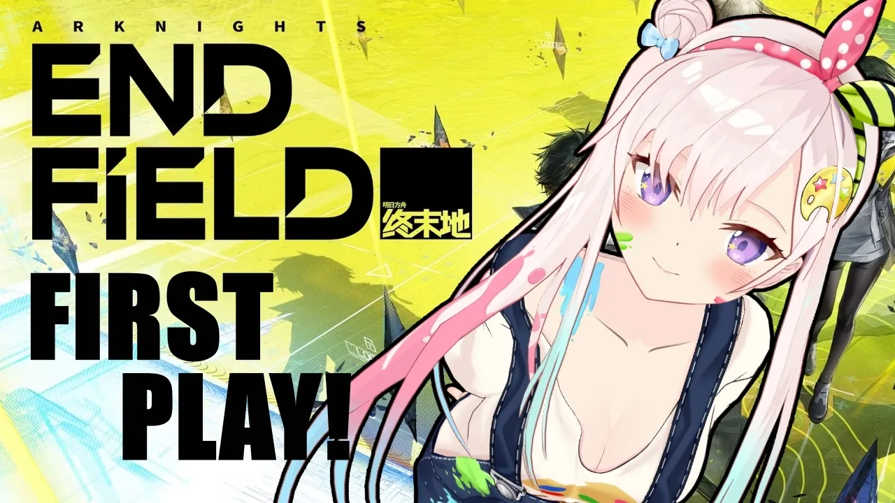 【Arknights Endfield】FIRST TIME PLAY!【iofi / ホロライブID】