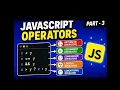 Part - 3 Javascript Operators