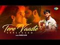Tere Vaaste - Unplugged Version | Varun Jain | Sachin-Jigar | Amitabh Bhattacharya