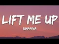 Download Lagu Rihanna - Lift Me Up (Lyrics)