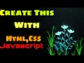 Download Lagu Dynamic Glowing plants with html,Css and JavaScript
