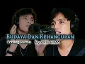 Download Lagu 𝘽𝙪𝙙𝙖𝙮𝙖 𝘿𝙖𝙣 𝙆𝙚𝙝𝙖𝙣𝙘𝙪𝙧𝙖𝙣|| 𝙀𝙣𝙙𝙖𝙣𝙜 𝙆𝙪𝙧𝙣𝙞𝙖 Cover Aris Bima