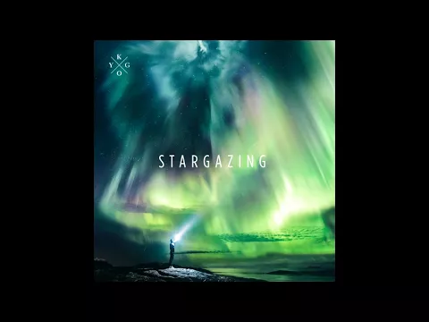 Download MP3 Kygo - Stargazing EP - FULL
