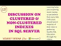 Discussion on Clustered Non-Clustered Indexes SQL Server Database Design SQL Talks by VINEET