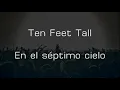 jerewy-Ten Feet Tall Lyrics subtitulada y traducida al español y al ingles