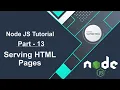 Node JS Tutorial - Serving HTML Pages