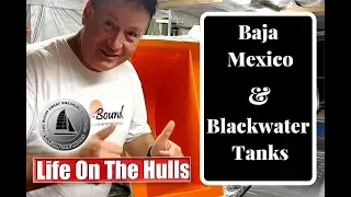 Ep065 Demolding my blackwater tank and Sea Kayaking Mexico – Building a Catamaran