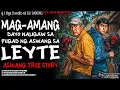 Download Lagu MAG-AMANG DAYO NALIGAW SA PUGAD NG ASWANG SA LEYTE | Kwentong Aswang | True Story