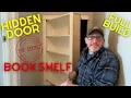 Hidden Door Bookshelf Outswing Full Build