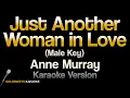 Download Lagu Just Another Woman in Love - Anne Murray (HQ Karaoke) Male Key