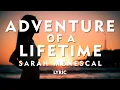 Download Lagu Adventure Of A Lifetime Coldplay by Sarah Menescal (Video Lyric)