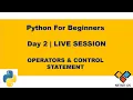 PYTHON FOR BEGINNERS DAY 2 LIVE SESSION