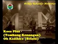 Download Lagu Koes Plus - Oh Kasihku (Tembang Kenangan '95)
