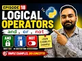 Python Logical Operators AND OR NOT Explained with Real Life Examples Python Mastery Series Ep 18
