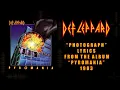 Def Leppard - Photograph (Lyrics) Official Remaster