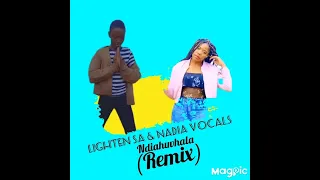 lighten sa u0026 nadia vocals ndiahuvhala remix