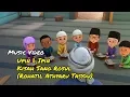 Download Lagu Lagu Kisah Sang Rosul (Rohatil Athyaru Tasydu)