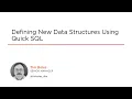 Quick SQL Skills Defining New Data Structures Course