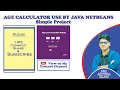 AgeCalculator Use by java Netbeans Md Johirul Islam 2020 New Java program Project