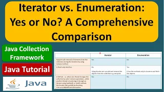 Iterator vs Enumeration Yes or No A Comprehensive Comparison Java Collection Framework