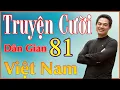 Download Lagu Tổng hợp Truyện Cười Dân Gian Việt Nam Chọn lọc - Tiếu lâm đặc sắc cực hay