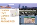 All about Fastrak Flex in the Bay Area - HOV lanes Tolls Cars and Motorcycles