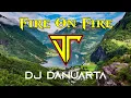 Lagu DJ FIRE ON FIRE REMIX TIK TOK TERBARU 2022 | DJ Etnik Kendang Kempul Banyuwangi
