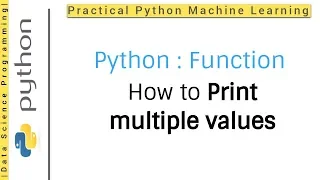 Python 3 Programming Tutorial - Function How to print multiple values from a python function