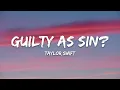 Lagu Taylor Swift – Guilty as Sin? (Lyrics)